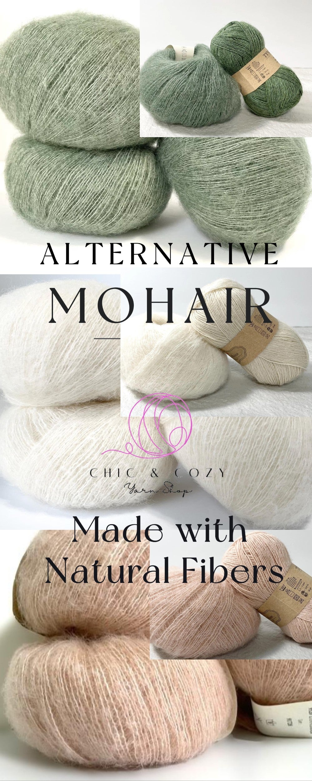 A collage of yarn skeins in soft sage green, cream, and blush pink tones, with text reading 'ALTERNATIVE MOHAIR' and 'Made with Natural Fibers.' A pink logo for 'Chic & Cozy Yarn Shop' is visible in the center.