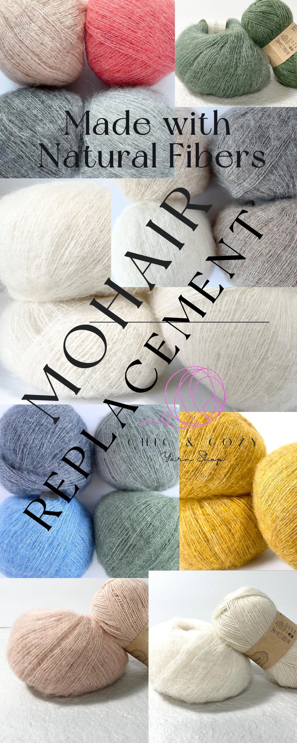 A collage of multiple skeins of yarn in assorted colors, including cream, pink, green, gray, blue, yellow, and peach, with large overlaid text reading 'MOHAIR REPLACEMENT' and 'Made with Natural Fibers'.